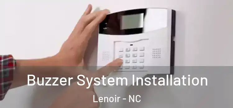 Buzzer System Installation Lenoir - NC