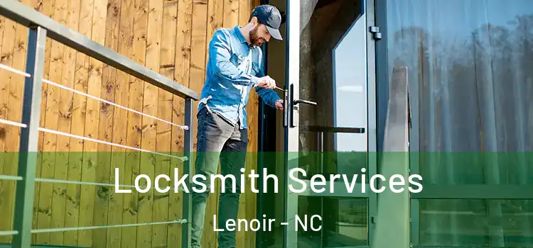 Locksmith Services Lenoir - NC